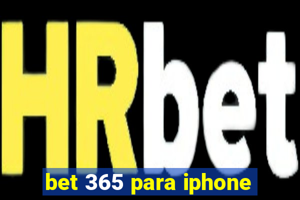 bet 365 para iphone