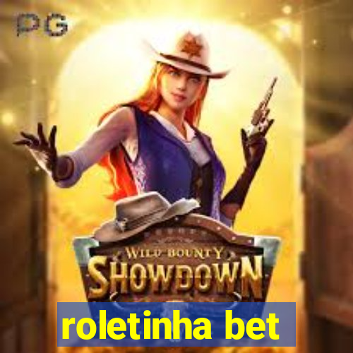 roletinha bet