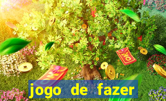 jogo de fazer dinheiro falso