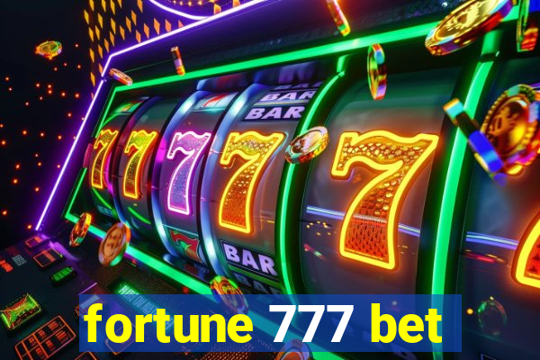 fortune 777 bet