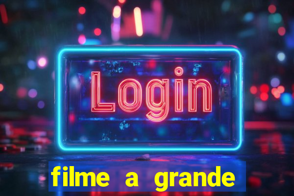 filme a grande virada resumo