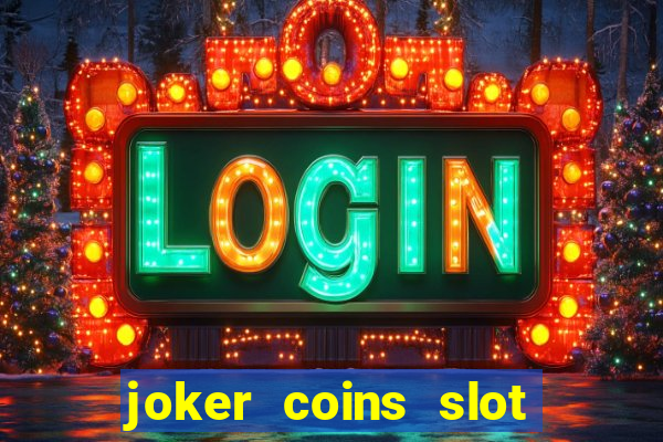 joker coins slot free play