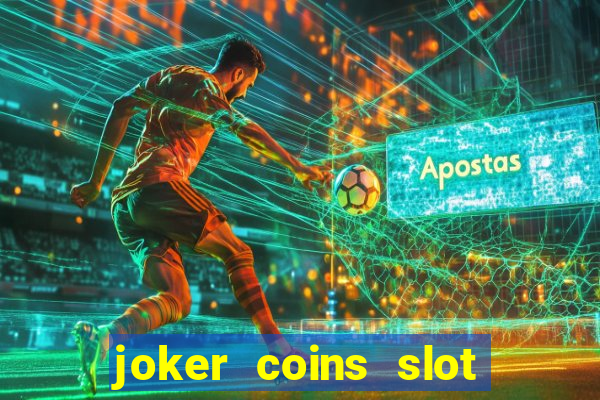 joker coins slot free play