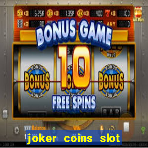 joker coins slot free play