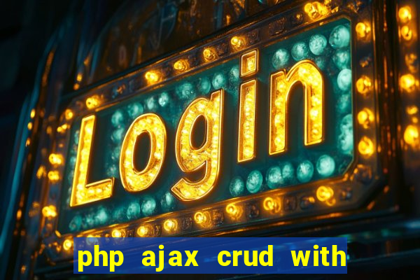 php ajax crud with datatables and bootstrap modals