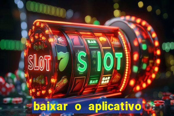 baixar o aplicativo truco vamos