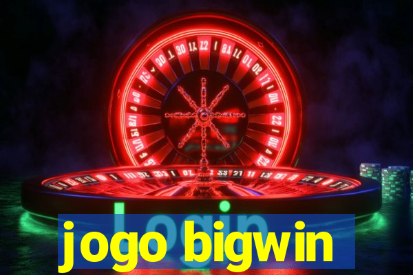 jogo bigwin