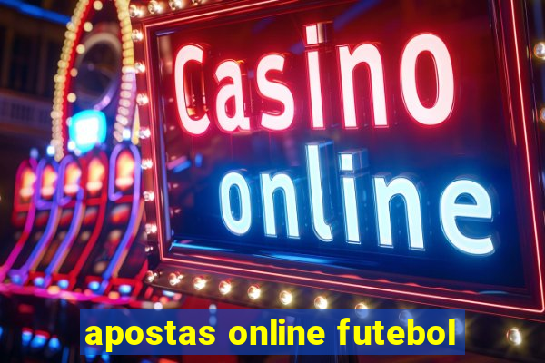 apostas online futebol