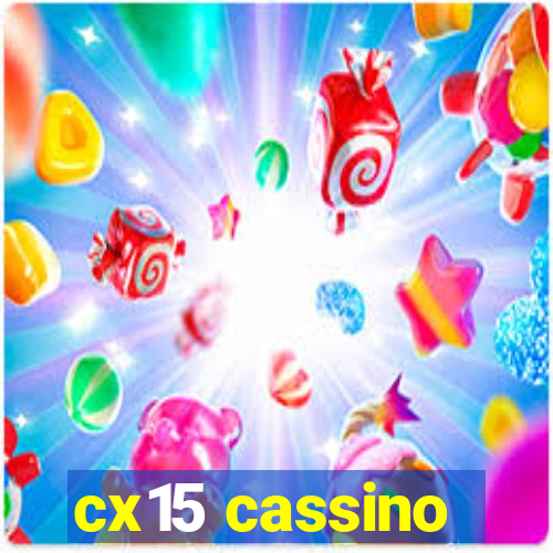 cx15 cassino