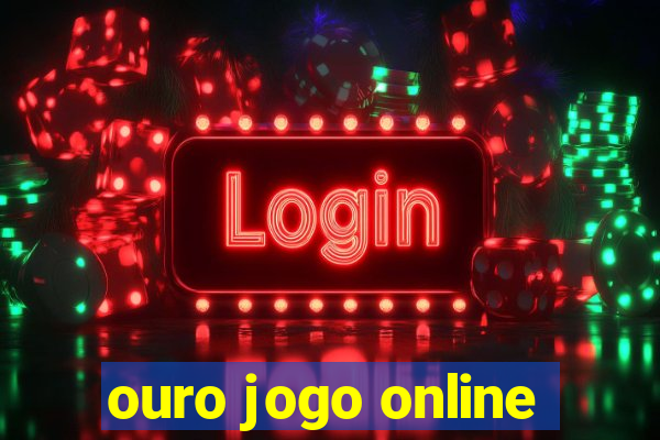 ouro jogo online