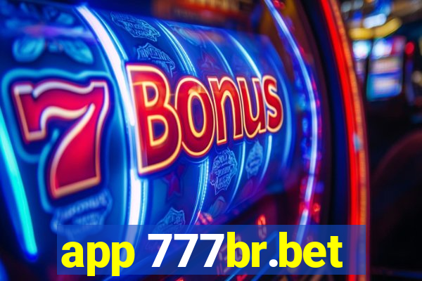 app 777br.bet