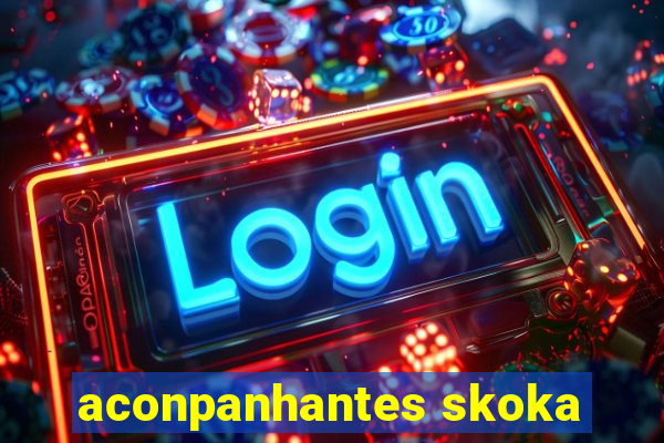 aconpanhantes skoka