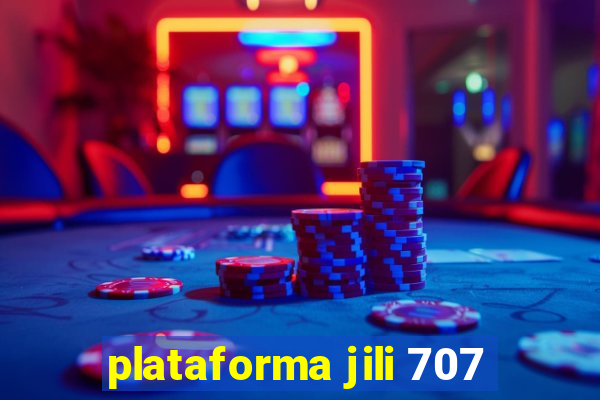 plataforma jili 707