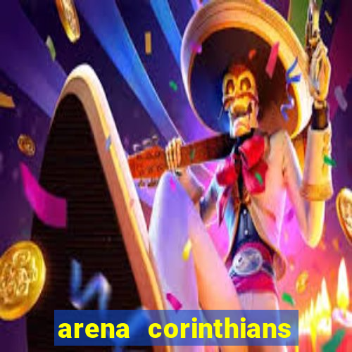 arena corinthians setores e fileiras