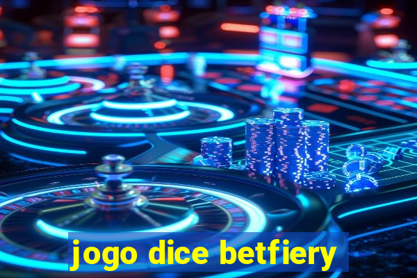 jogo dice betfiery