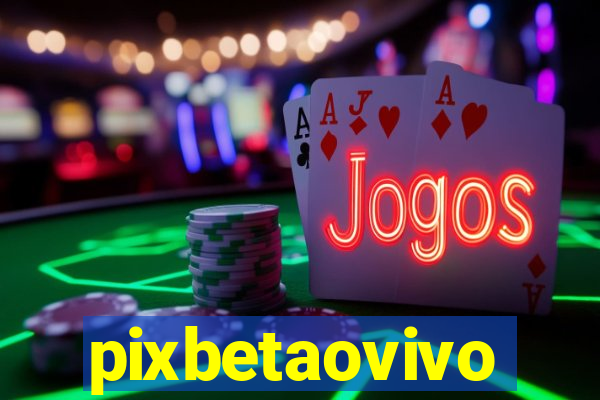 pixbetaovivo