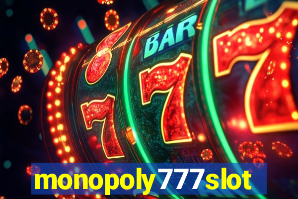 monopoly777slots.com