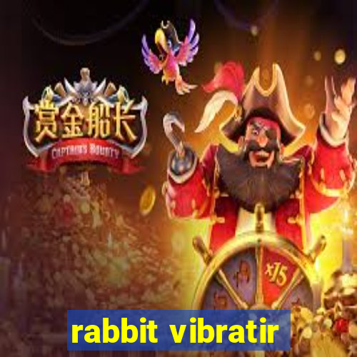 rabbit vibratir