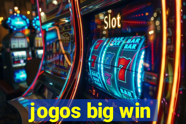 jogos big win