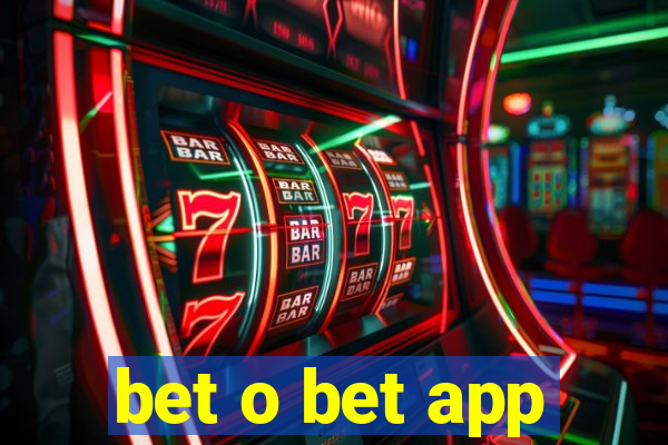 bet o bet app