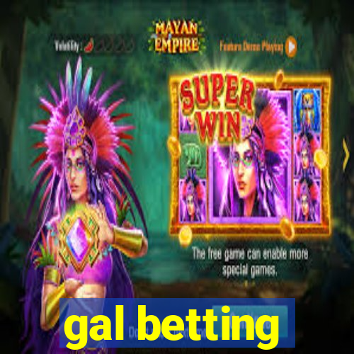 gal betting