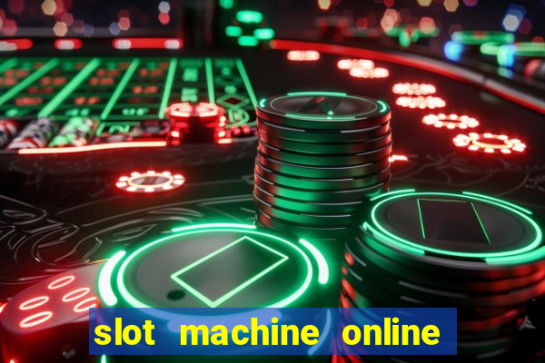 slot machine online real money