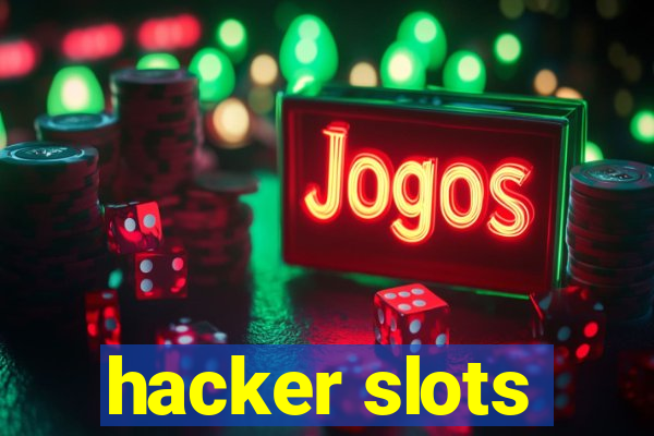 hacker slots