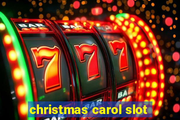 christmas carol slot