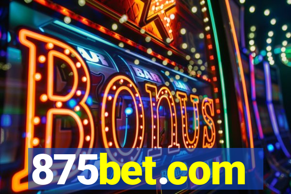 875bet.com