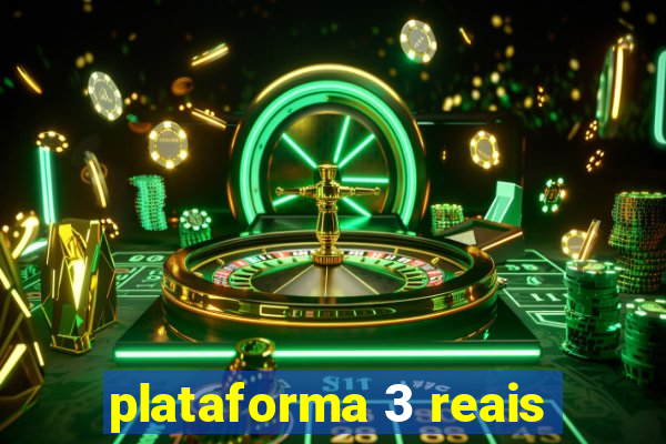 plataforma 3 reais