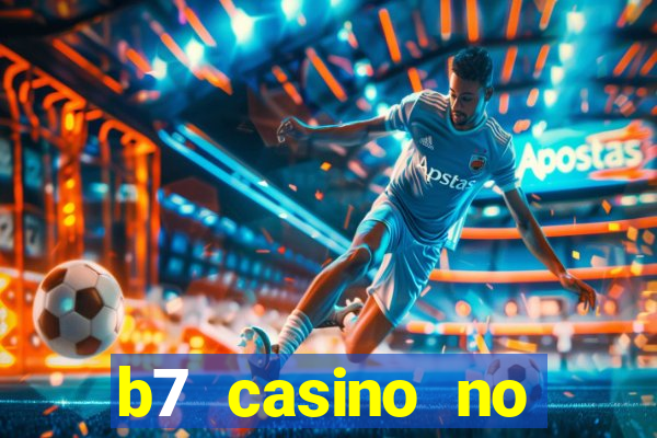 b7 casino no deposit bonus