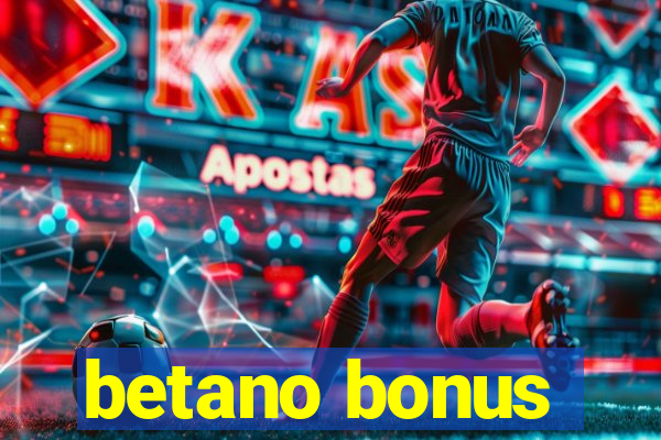 betano bonus