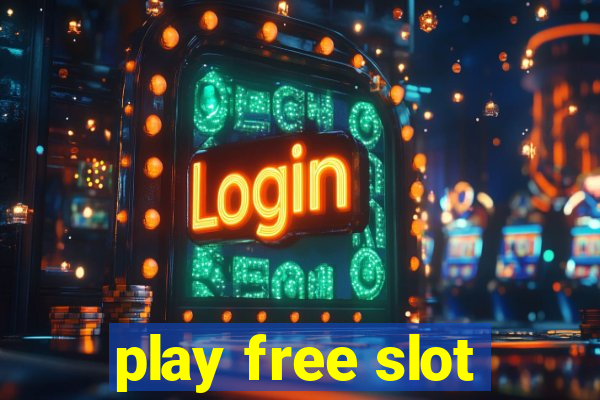 play free slot