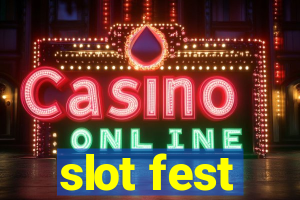 slot fest