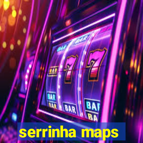 serrinha maps