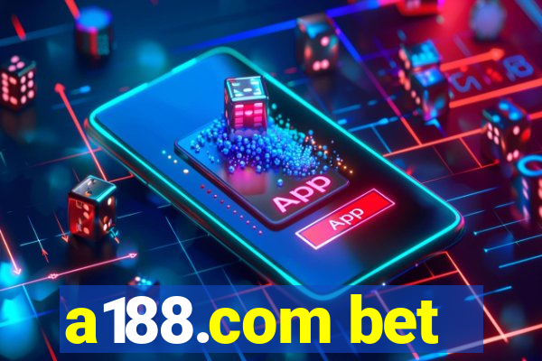 a188.com bet