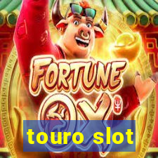 touro slot