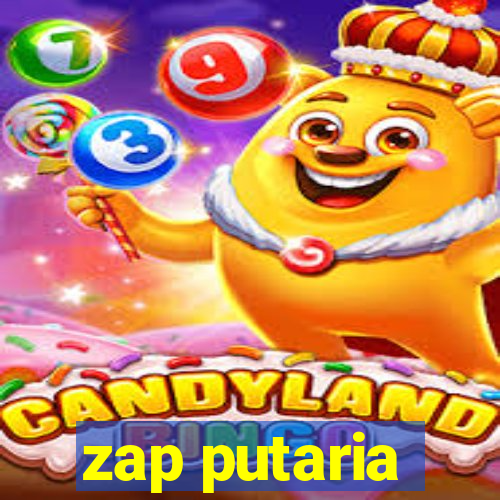 zap putaria