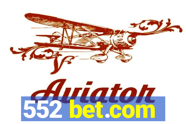 552 bet.com