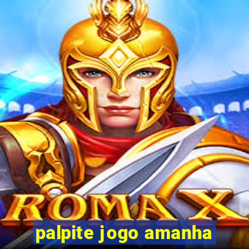 palpite jogo amanha