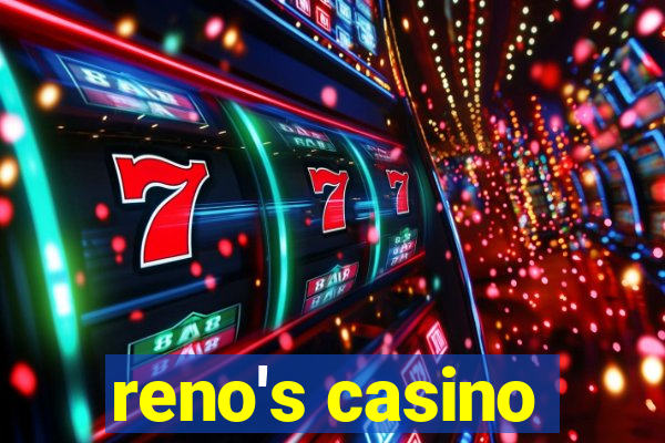 reno's casino