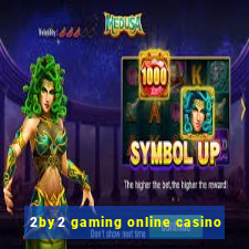 2by2 gaming online casino