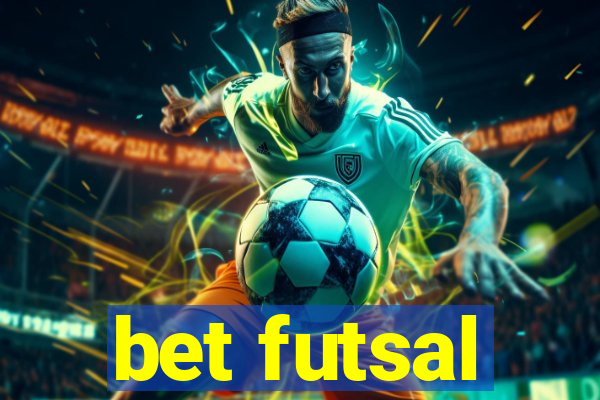 bet futsal