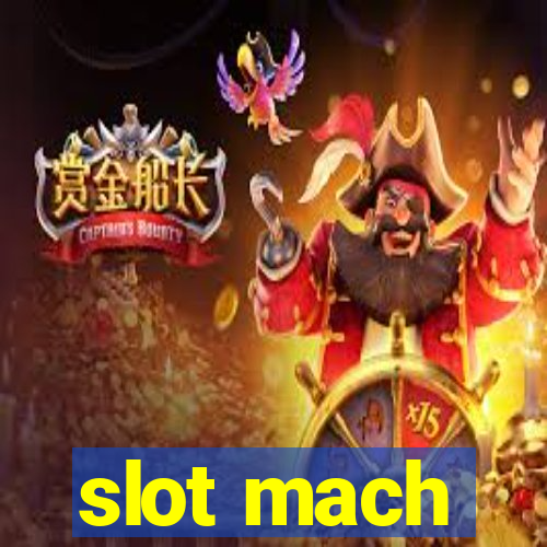 slot mach