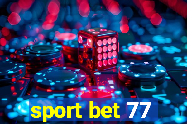 sport bet 77