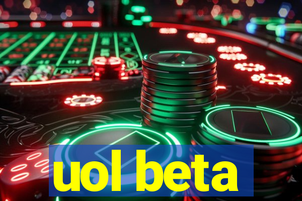 uol beta