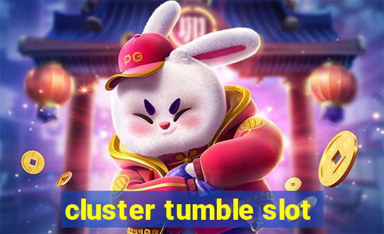 cluster tumble slot