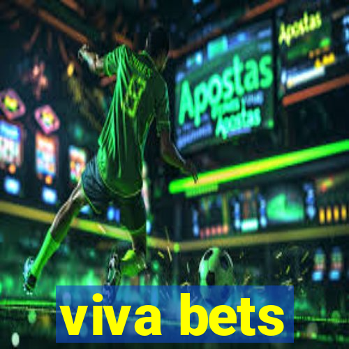 viva bets