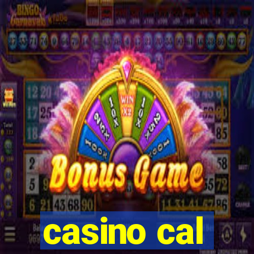 casino cal