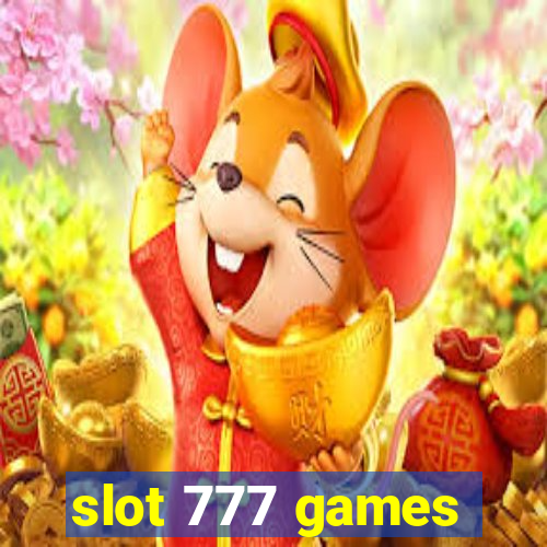 slot 777 games